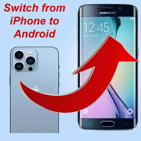 switching from iphone to android